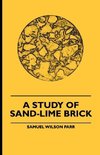 A Study Of Sand-Lime Brick