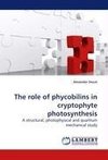 The role of phycobilins in cryptophyte photosynthesis