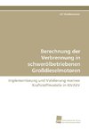 Berechnung der Verbrennung in schwerölbetriebenen Großdieselmotoren