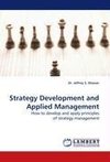 Strategy Development and Applied Management