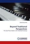 Beyond Traditional Perspectives