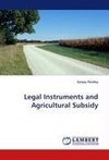 Legal Instruments and Agricultural Subsidy