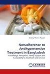 Nonadherence to Antihypertensive Treatment in Bangladesh