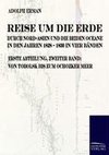 Reise um die Erde durch Nord-Asien und die beiden Oceane in den Jahren 1828 bis 1830