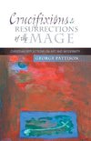 Crucifixions and Resurrections of the Image