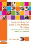 Cheminais, R: Implementing the Every Child Matters Strategy