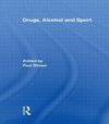 Dimeo, P: Drugs, Alcohol and Sport