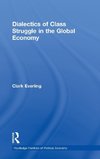 Everling, C: Dialectics of Class Struggle in the Global Econ