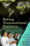 Thayer, M: Making Transnational Feminism