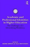 Whitchurch, C: Academic and Professional Identities in Highe