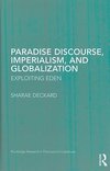 Deckard, S: Paradise Discourse, Imperialism, and Globalizati