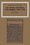 Law, Society and Culture in the Maghrib, 1300 1500