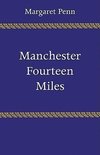 Manchester, Fourteen Miles