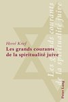 Les grands courants de la spiritualité juive