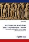 An Economic Analysis of the Early Medieval Church