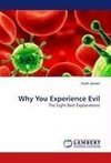 Why You Experience Evil