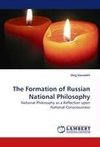 The Formation of Russian National Philosophy