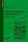 Japanese Mathematics in the Edo Period (1600-1868)