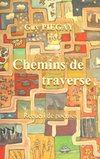 Chemins de traverse