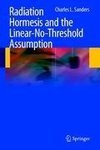 Radiation Hormesis and the Linear-No-Threshold Assumption