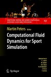 Computational Fluid Dynamics for Sport Simulation