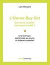 L'Owner Buy Out : comment racheter sa propre société ?