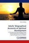 Adults' Biographical Accounts of Spiritual Development