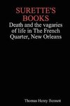 Surette's Books Death and the Vagaries of Life in the French Quarter, New Orleans