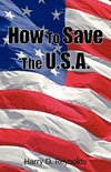 How To Save The U.S.A.