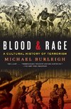 Blood and Rage: A Cultural History of Terrorism