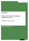 Die neue Geschichte vom jungen Helmbrecht  (Teil 2)