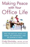 Making Peace with Your Office Life