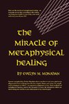 The Miracle of Metaphysical Healing