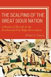 Scalping of the Great Sioux Nation