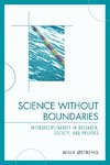 Science Without Boundaries