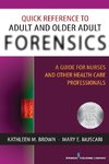 Quick Reference to Adult and Older Adult Forensics