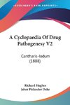 A Cyclopaedia Of Drug Pathogenesy V2