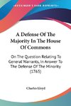 A Defense Of The Majority In The House Of Commons