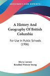 A History And Geography Of British Columbia