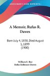 A Memoir, Rufus R. Dawes