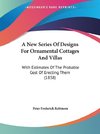 A New Series Of Designs For Ornamental Cottages And Villas