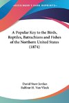 A Popular Key to the Birds, Reptiles, Batrachians and Fishes of the Northern United States (1874)