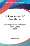 A Short Account Of John Marriot