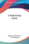 A Wall Of Men (1912)