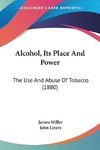 Alcohol, Its Place And Power