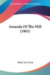 Amanda Of The Mill (1905)