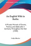 An English Wife in Berlin