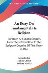 An Essay On Fundamentals In Religion