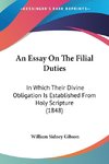 An Essay On The Filial Duties