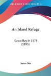 An Island Refuge